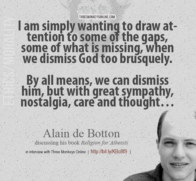 I am simply wanting to draw attention to some of the gaps, some of what is missing when we dismiss God too brusquely. By all means we can dismiss him, but with great sympathy, nostalgia, care and thought