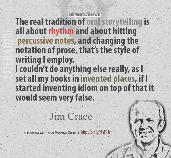 the real tradition of oral storytelling is all about rhythm and about hitting percussive notes, and changing the notation of prose, that's the style of writing I employ.